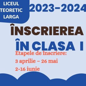 Înscrierea copiilor în clasa I, anul de studii 2022-2023