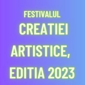Festivalul raional de creație artistică a elevilor, ediția 2023